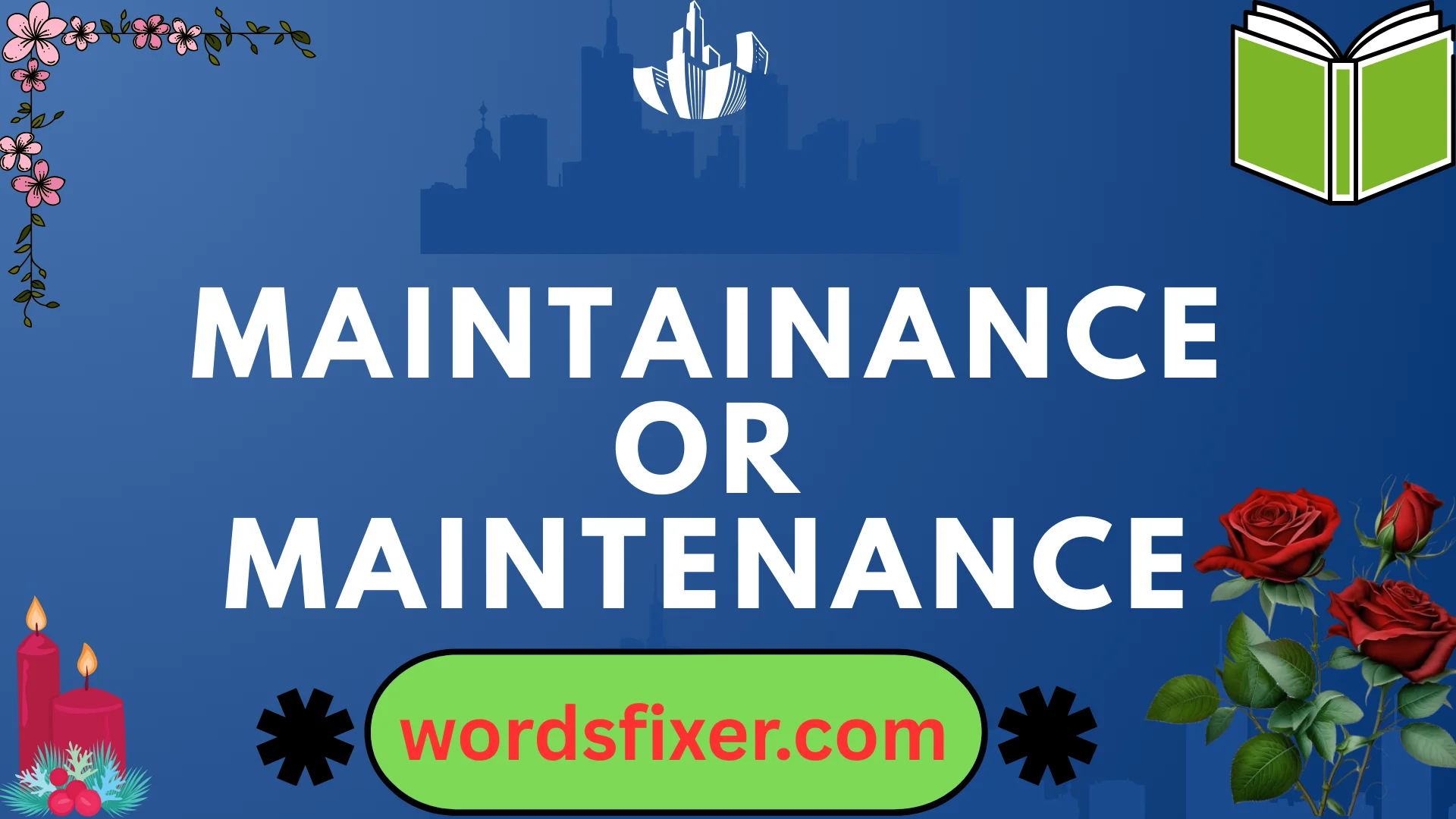 maintainance or maintenance