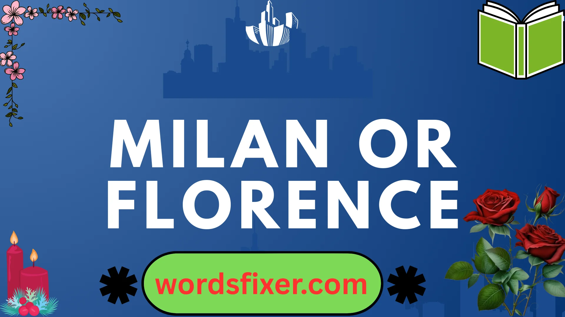 milan or florence