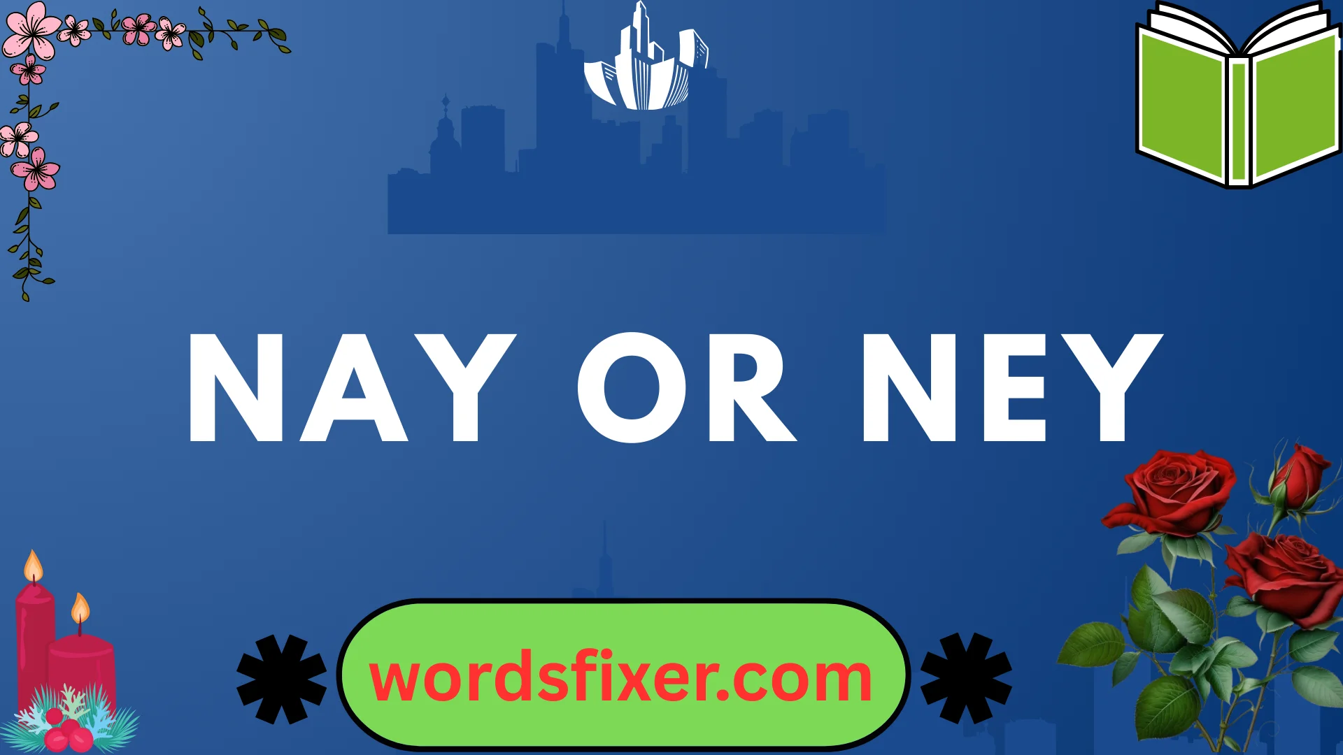 nay or ney