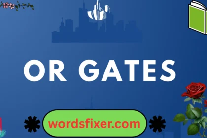 or gates