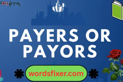 payers or payors