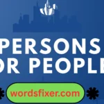 persons or people