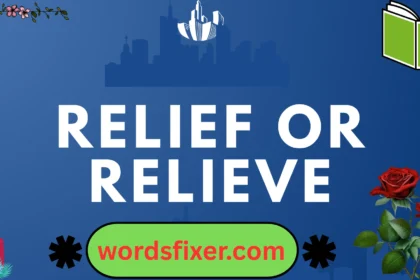 relief or relieve