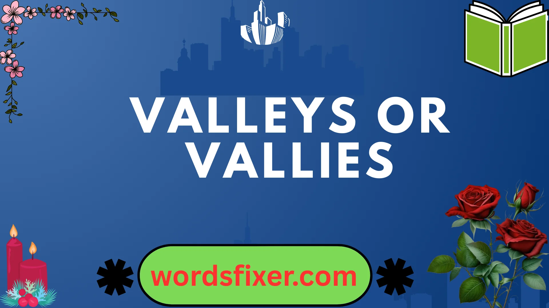 valleys or vallies