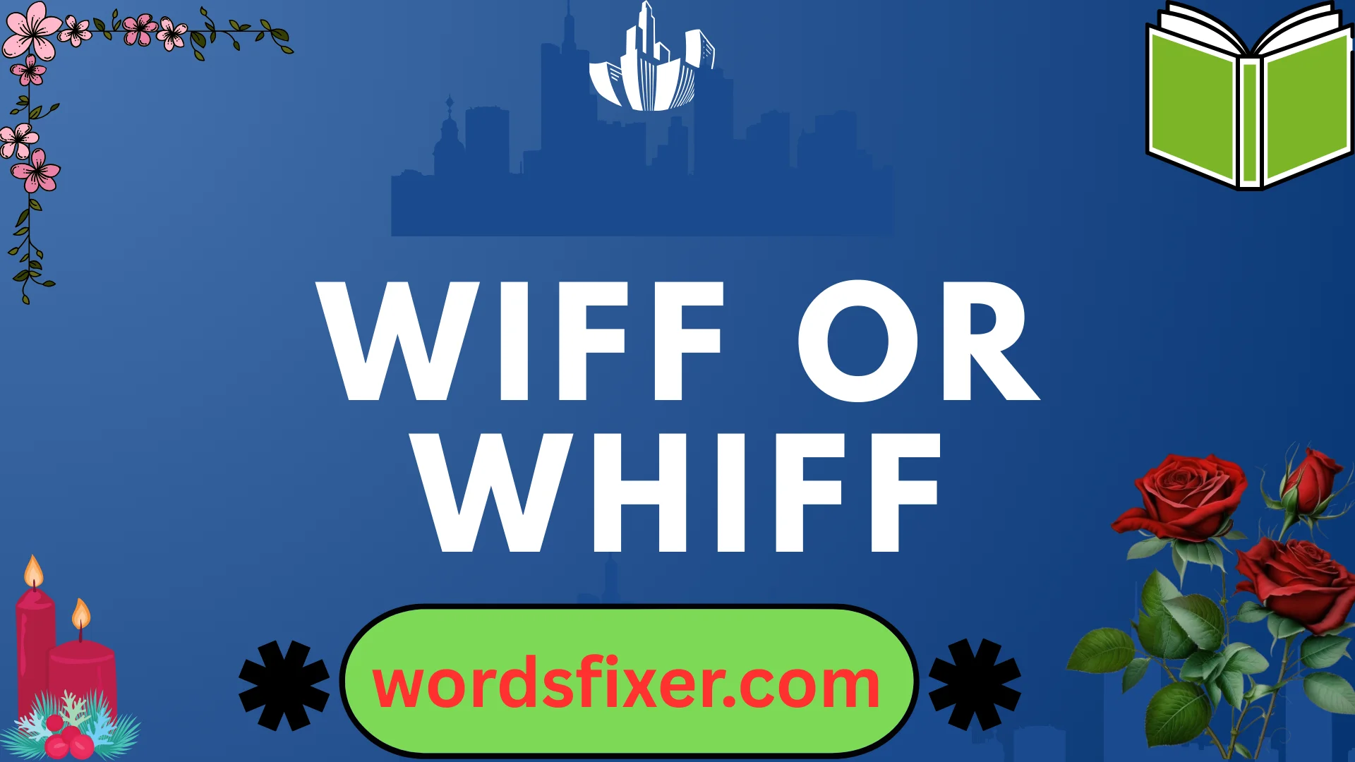 wiff or whiff