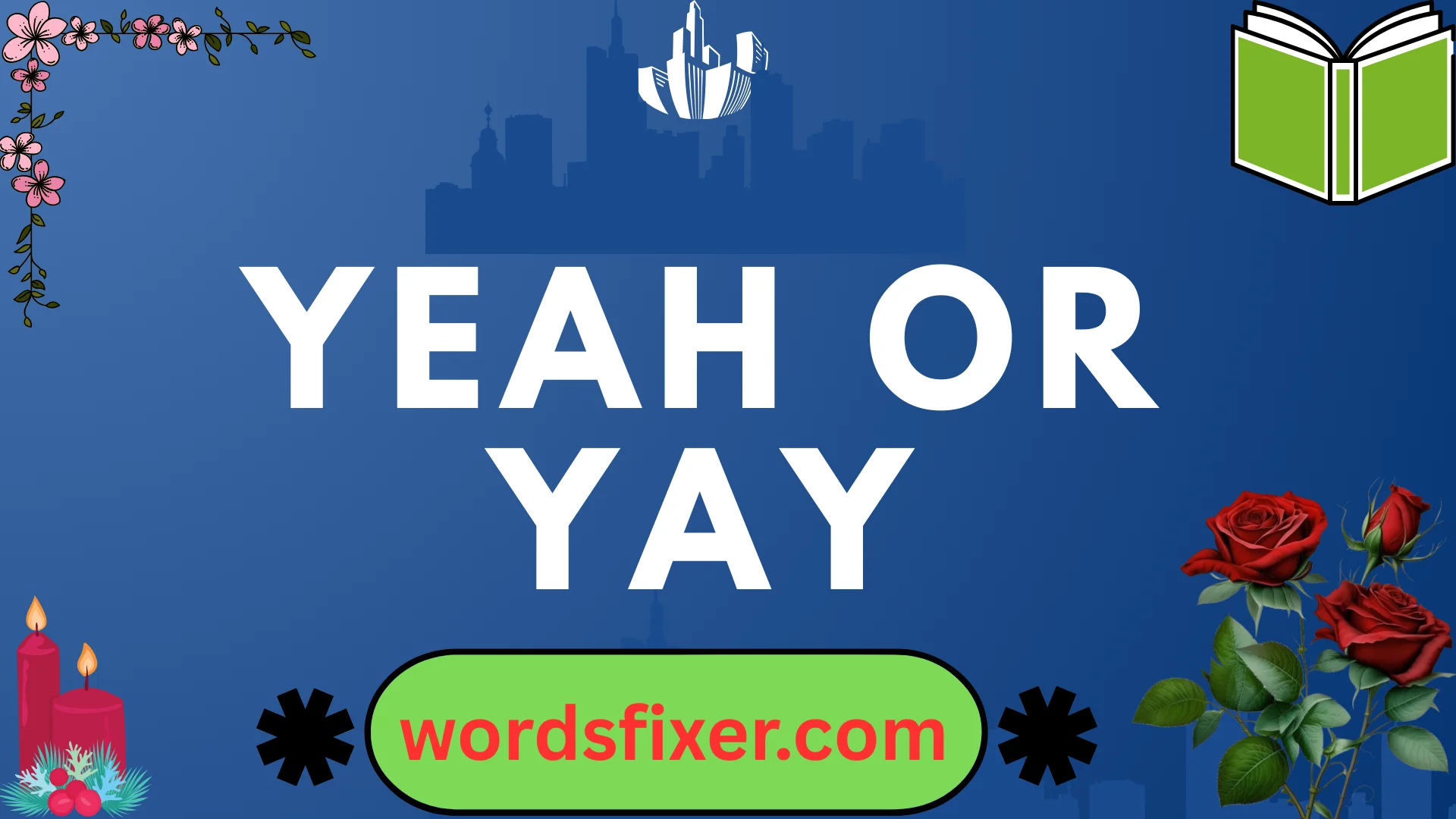 yeah or yay