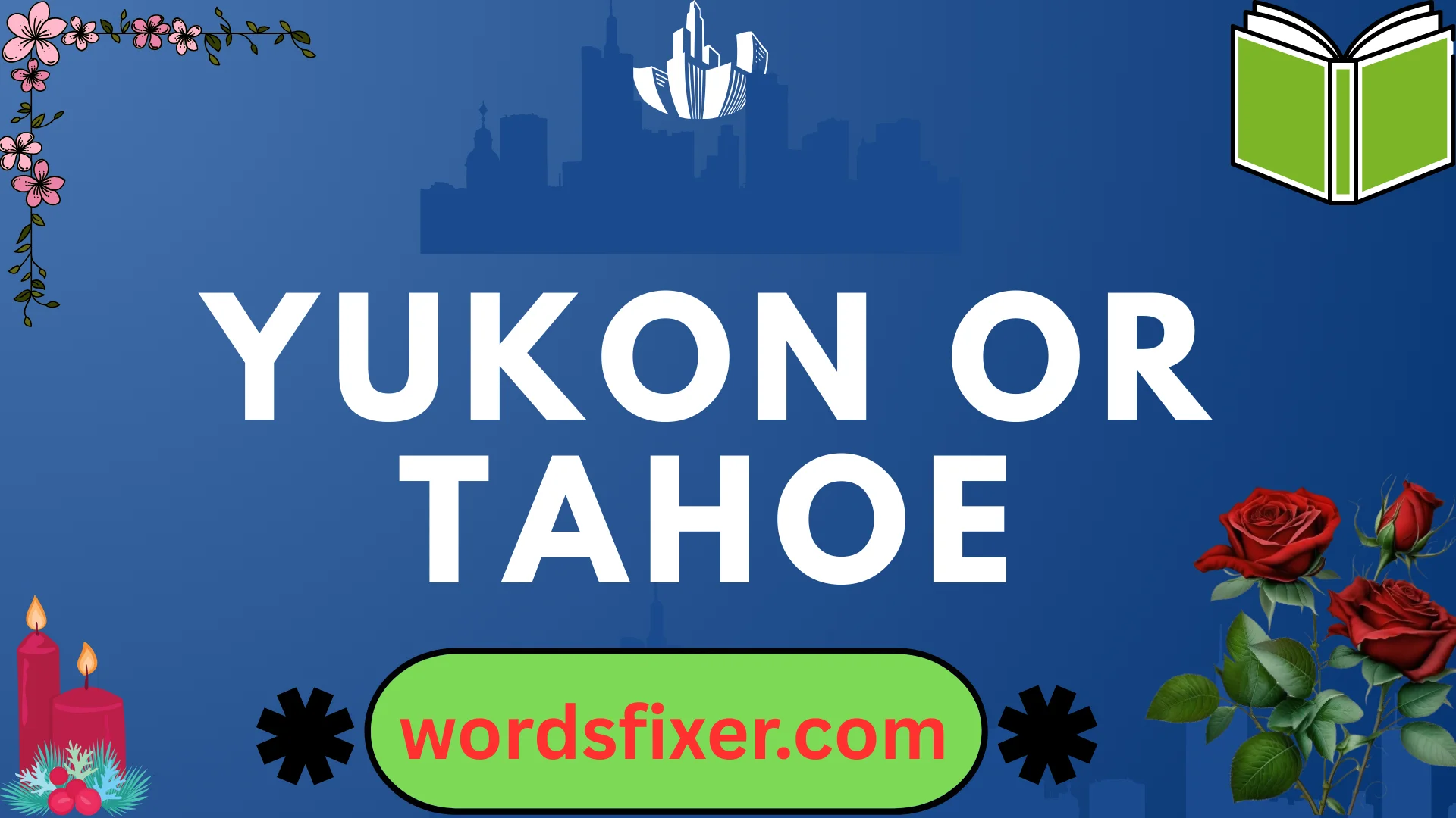 yukon or tahoe