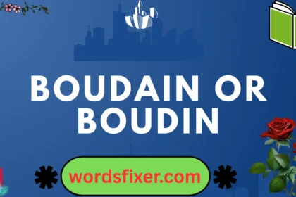 boudain or boudin