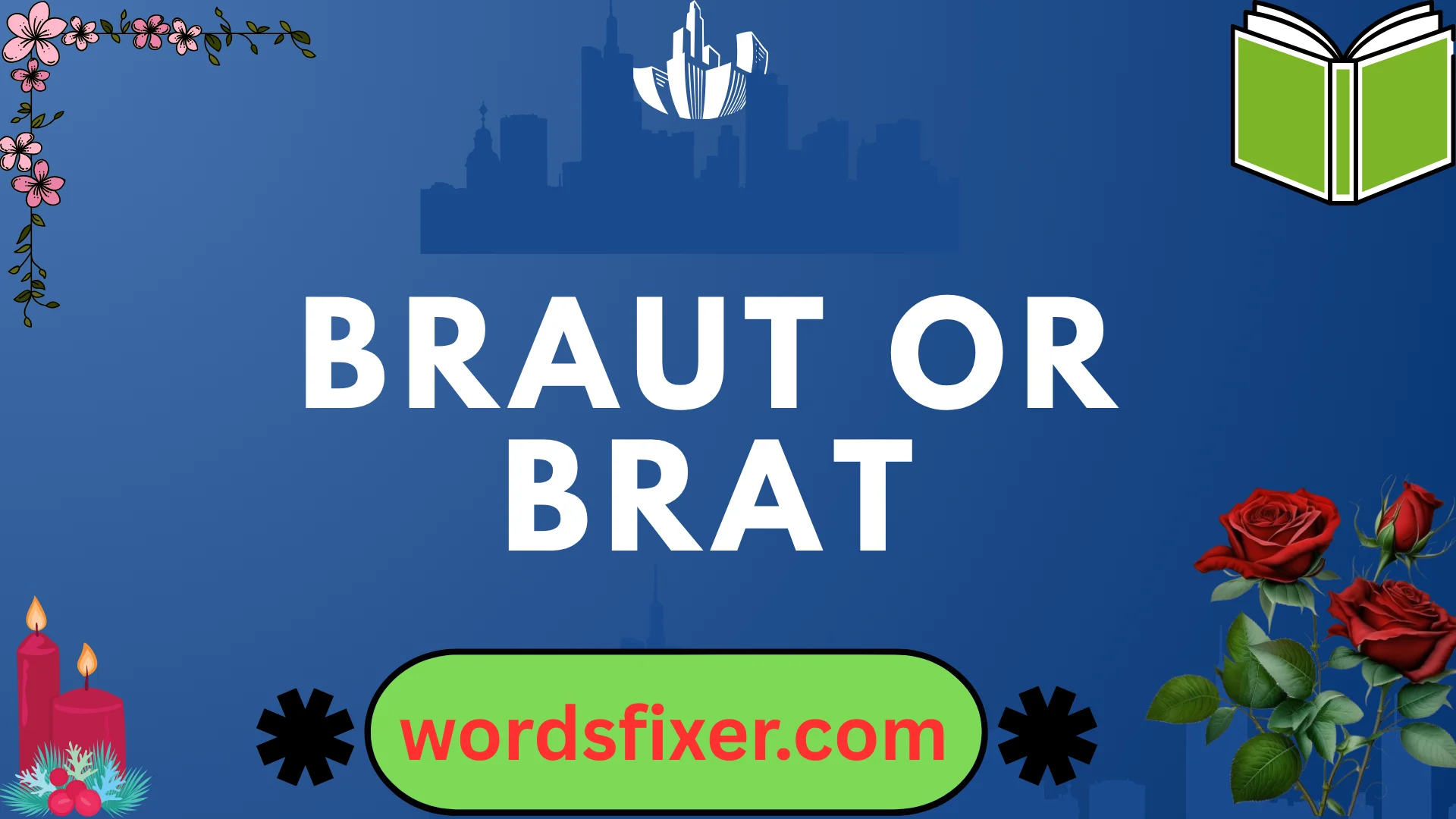 braut or brat