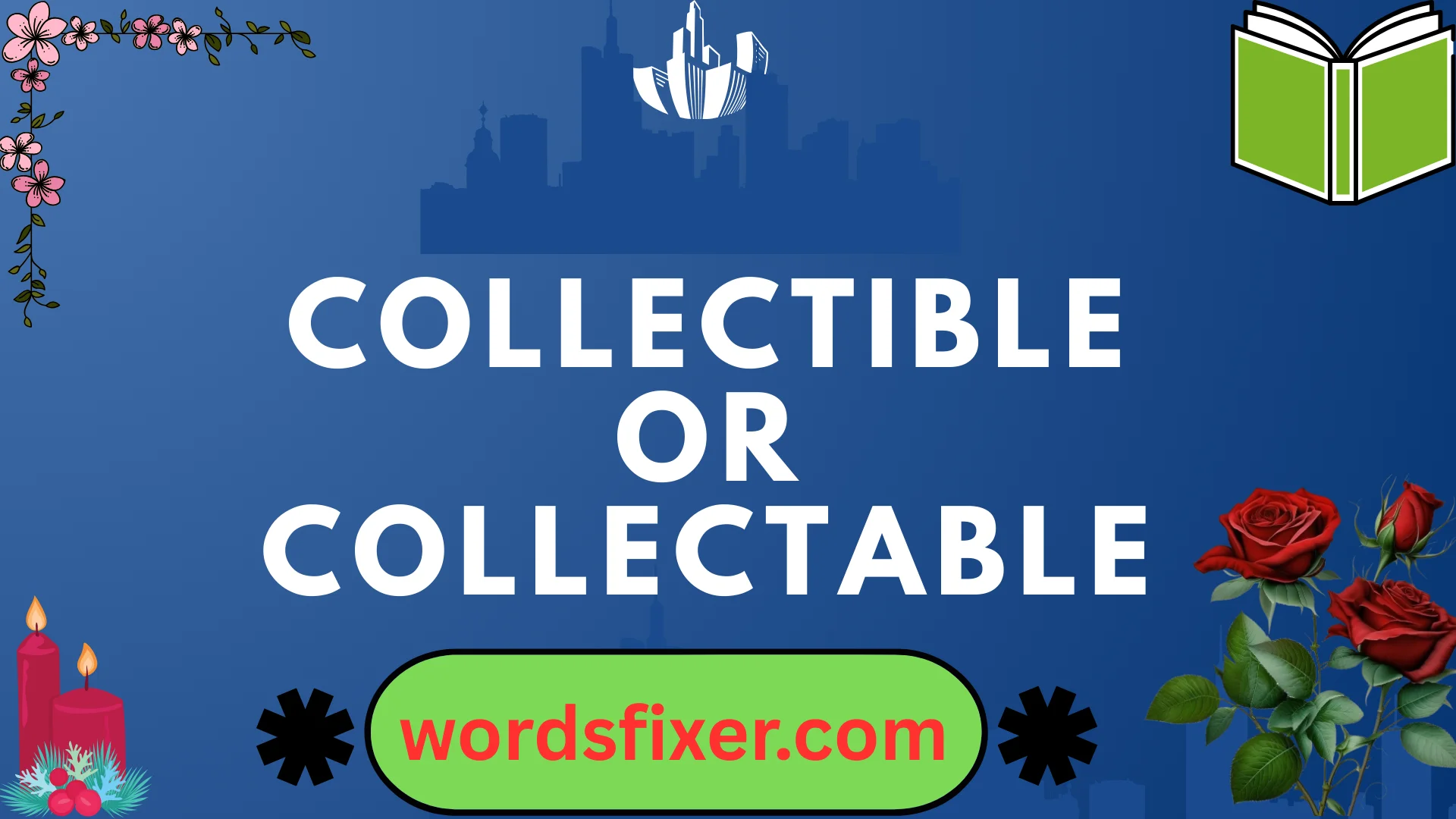 collectible or collectable