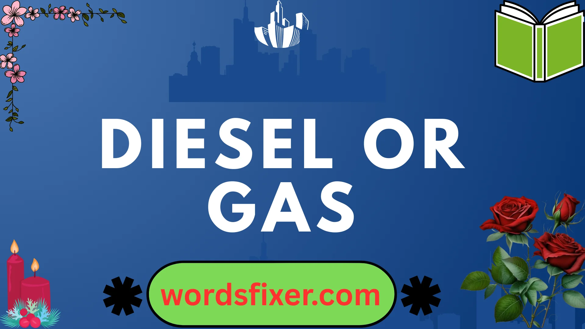 diesel or gas