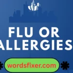 flu or allergies