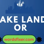 lake land or