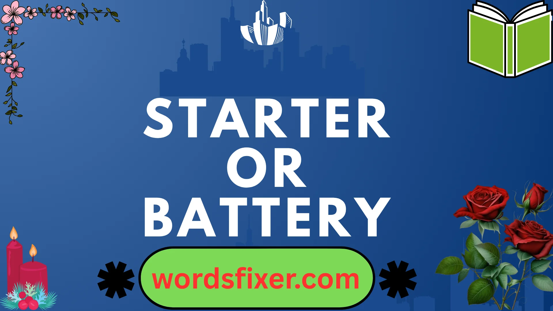 starter or battery